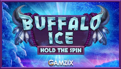 Buffalo Ice Hold The Spin Blaze